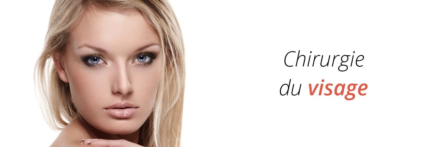 Chirurgie esthétique du visage